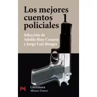 Los mejores cuentos policiales, 1 (El Libro De Bolsillo - Literatura) - Adolfo Bioy Casares