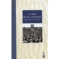 Niño de los coroneles, el (Booket Logista) - FERNANDO. MARÍAS