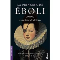 La Princesa de Eboli - Almudena de Arteaga