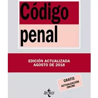Código Penal: Ley Orgánica 10/1995, EDICION ACTUALIZADA AGOSTO DE 2018 (Derecho - Biblioteca De Textos Legales): Ley Orgánica 10/1995, de 23 - Editorial Tecnos