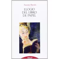 Elogio Del Libro De Papel (Bolsillo) - Antonio Barnés Vázquez
