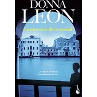 La otra cara de la verdad - Donna Leon, Ana María de la Fuente Rodríguez