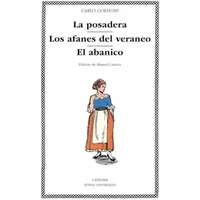 La posadera; Los afanes del veraneo; El abanico (Letras Universales) - Carlo Goldoni