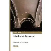 El árbol de la ciencia (Mil Letras) - Pío Baroja