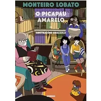 O PICAPAU AMARELO - Novas Ilustrações (Portuguese Edition) - Monteiro Lobato
