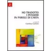 Ho tradotto in parole i miei sogni di carta - unknown author