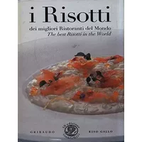 I Risotti dei migliori Ristoranti del Mondo - Adriano - Bay, Allan Canever