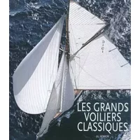 GRANDS VOILIERS CLASSIQUES - JILL BOBROW