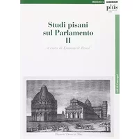 Studi pisani sul Parlamento (Vol. 2) - unknown author