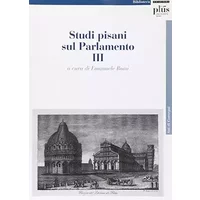 Studi pisani sul Parlamento (Vol. 3) - unknown author