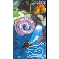 Un mondo di mitiche avventure. Raccolta illustrata di miti e leggende. Ediz. illustrata - Sabina Colloredo