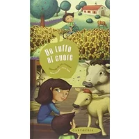 Un tuffo al cuore. Memorie da una fattoria. - Sabina Colloredo, Elena Prette