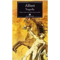 Tragedie: Filippo-Saul-Oreste-Mirra-Bruto II - Vittorio Alfieri