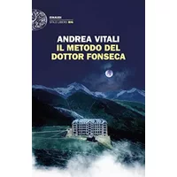 Il metodo del dottor Fonseca - Andrea Vitali
