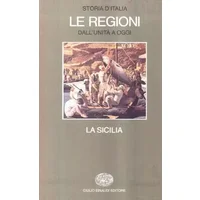 Storia d'Italia. Le regioni dall'Unità ad oggi. La Sicilia (Vol. 5) - unknown author