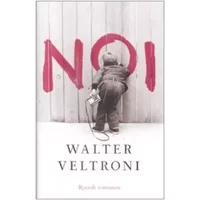 Noi - Walter Veltroni