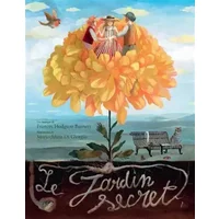 Le jardin secret - Frances hodgson Burnett, Mariachiara Di giorgio, Emmanuelle Peras