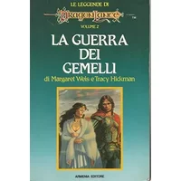 La guerra dei gemelli - Margaret Weis, Tracy Hickman, G. P. Cossato, S. Sandrelli