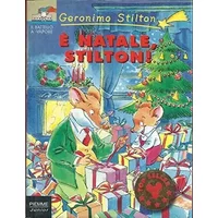 È Natale, Stilton! - Geronimo Stilton