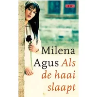 Als de haai slaapt - Milena Agus
