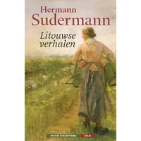 Litouwse verhalen - Hermann Sudermann