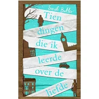 Tien dingen die ik leerde over de liefde - Sarah Butler