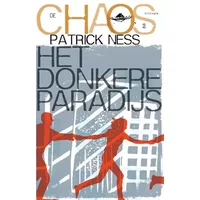 Het donkere paradijs - Patrick Ness