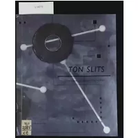 Ton Slits: Werken op papier 1987-1990