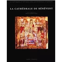 La cathédrale de Bénévent - Collectif, Thomas Forrest Kelly