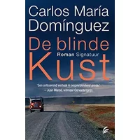 De blinde kust - Carlos Maria Dominguez, Carlos María Domínguez