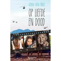 Op liefde en dood - Gerda Van Erkel