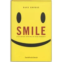 Smile: of de pijnlijke lachkramp van Arthur Goetgebuur - B. Dhooge, Bavo Dhooge