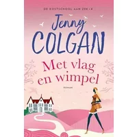 Met vlag en wimpel - Jenny Colgan