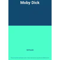 Moby Dick - Ed Franck