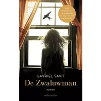 De zwaluwman - Gavriel Savit