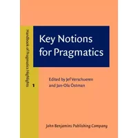 Key Notions for Pragmatics: 1