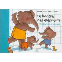 Le boogie des éléphants: Une journée avec papa - Guido Van Genechten