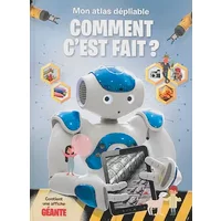 Mon atlas dépliable: Comment c'est fait? - Collectif