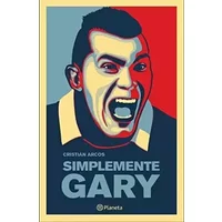 Simplemente Gary - Cristián Arcos