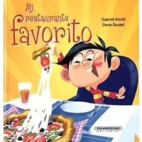 Mi restaurante favorito/ My Favorite Restaurant (Leo) (Spanish Edition) - Gabriel Anctil