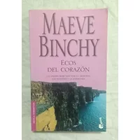 Ecos Del Corazon / Echoes (Spanish Edition) - Maeve Binchy