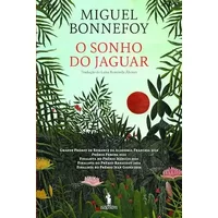O Sonho do Jaguar - Miguel Bonnefoy