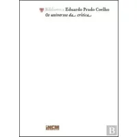 Os Universos da Crítica - Eduardo Prado Coelho