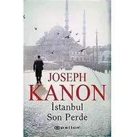 Istanbul Son Perde - Joseph Kanon