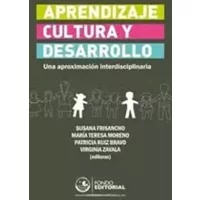 Aprendizaje, cultura y desarrollo - Susana / Zavala, Virginia Frisancho