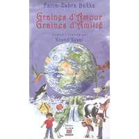 Graines d'Amour, Graines d'Amitié - Fatim-Zahra Bakka