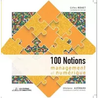 100 Notions management et numérique - Gilles Rouet