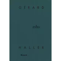 Mbo - Gérard Haller
