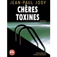 Chères toxines