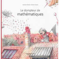 Le dompteur de mathématiques - Valentin Mathé
